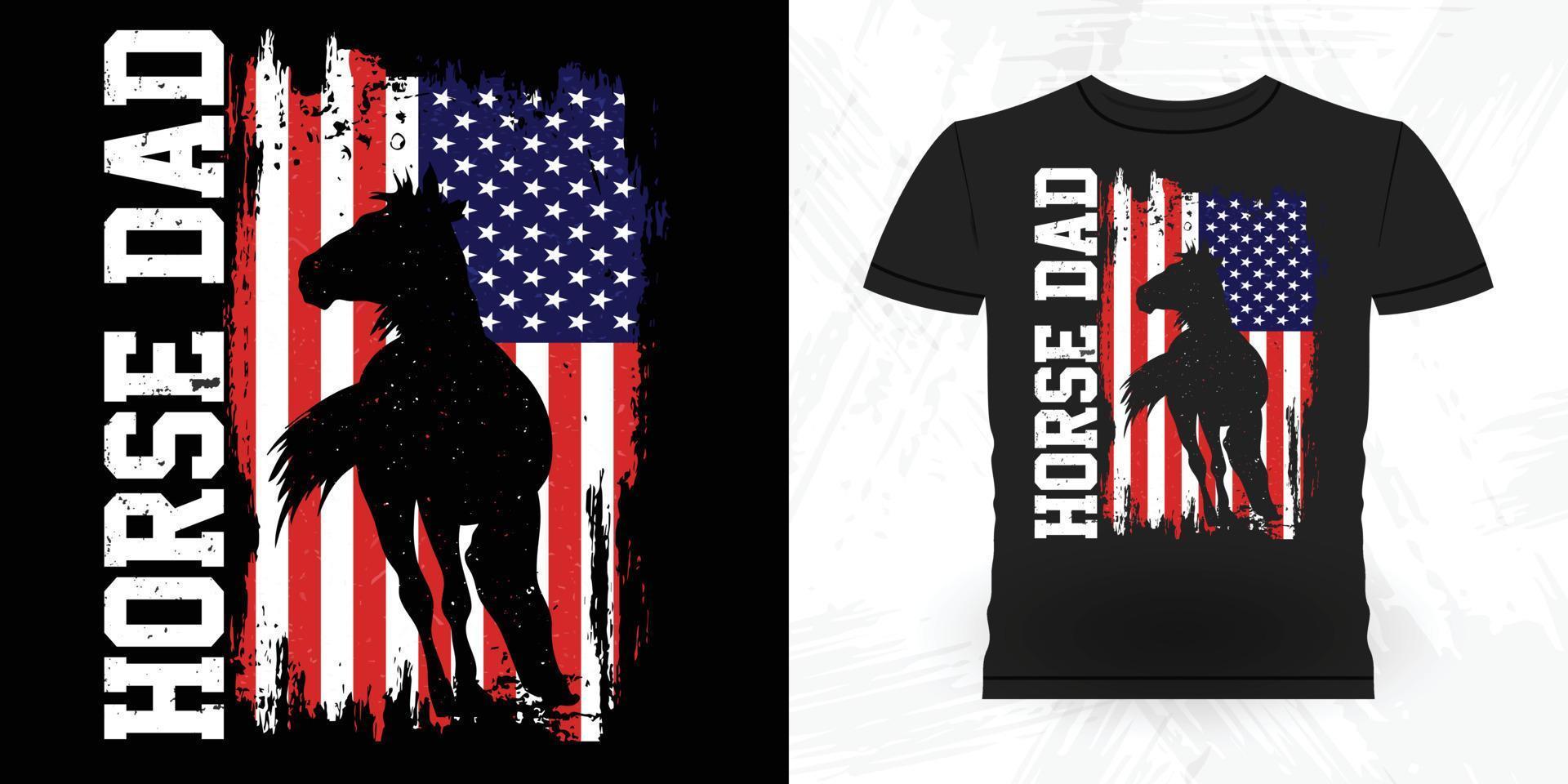 cheval papa drapeau américain drôle équitation cheval rétro vintage fête des pères conception de t-shirt cheval vecteur