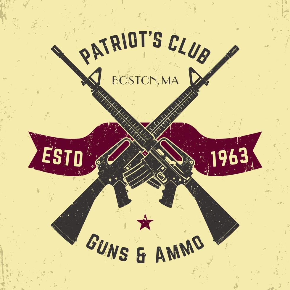 logo vintage du club des patriotes avec des fusils automatiques croisés, signe vintage de la boutique d'armes à feu avec des fusils d'assaut, emblème du magasin d'armes à feu, illustration vectorielle vecteur