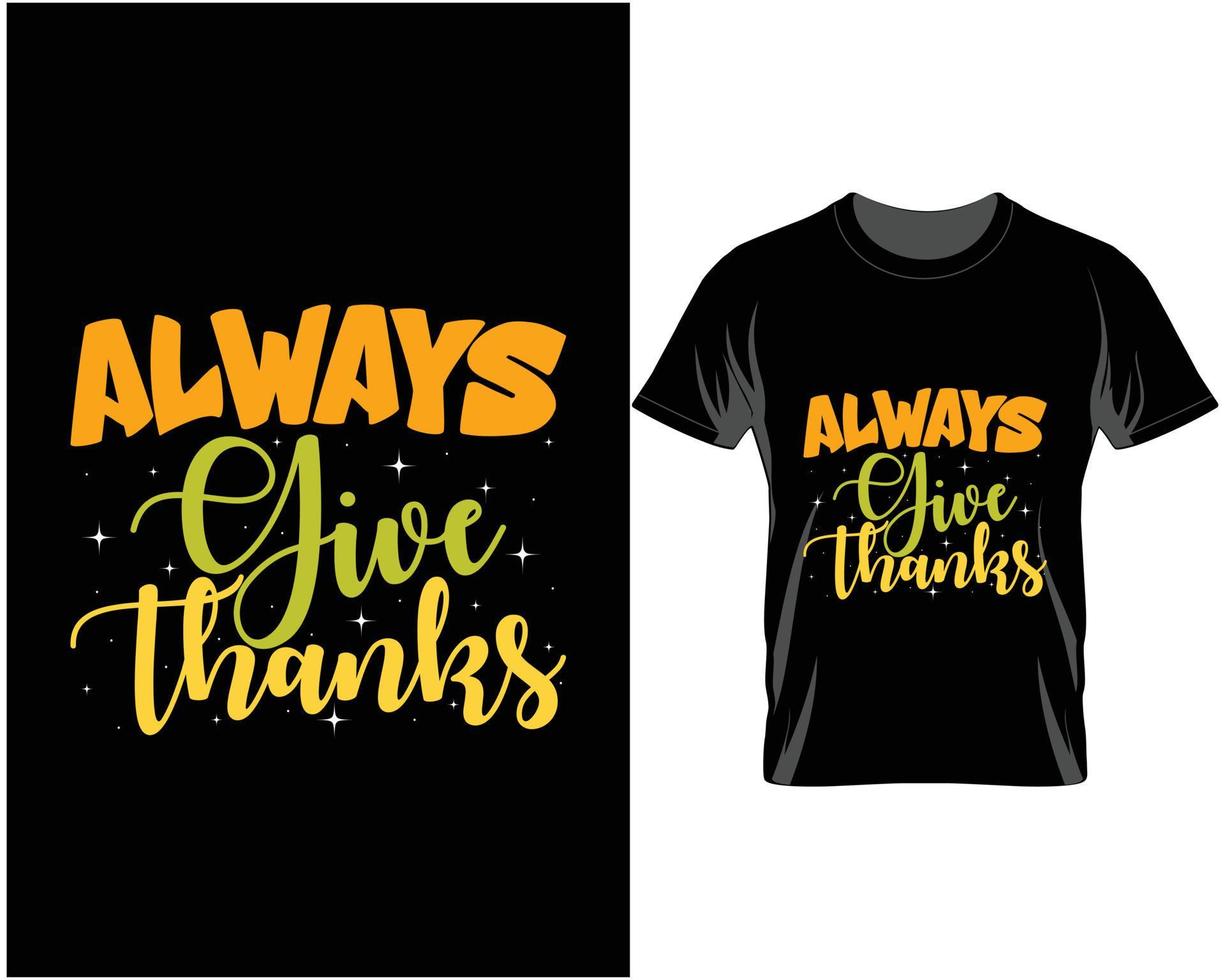 toujours rendre grâce automne thanksgiving t shirt design vecteur