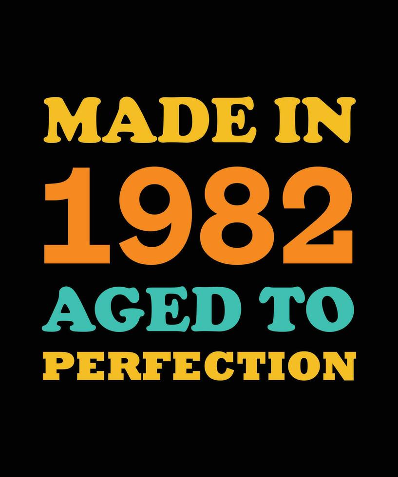 fabriqué en 1982 vieilli à la perfection design de t-shirt vecteur