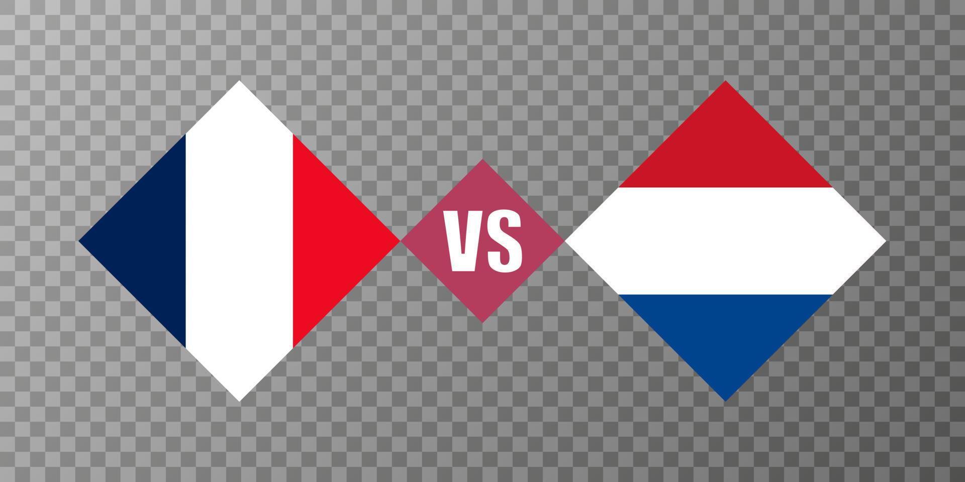 concept de drapeau france vs pays-bas. illustration vectorielle. vecteur