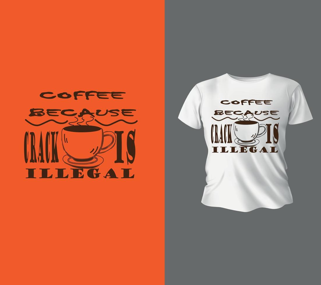 lettrage de café et illustration de citation de café, conception de t-shirt de café, prêt à imprimer pour l'habillement, vecteur