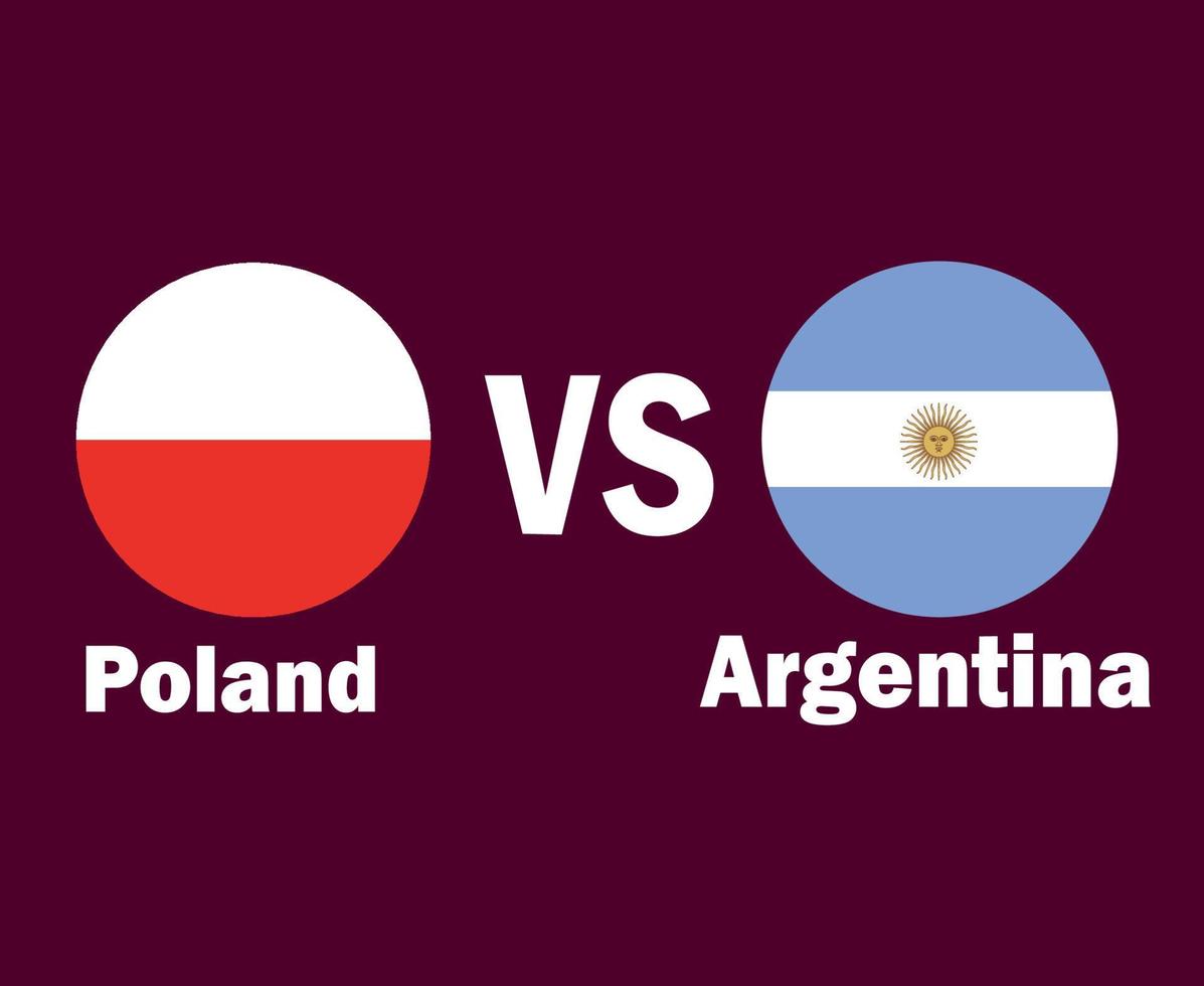 pologne et argentine drapeau avec noms symbole conception amérique latine et europe football final vecteur amérique latine et pays européens équipes de football illustration