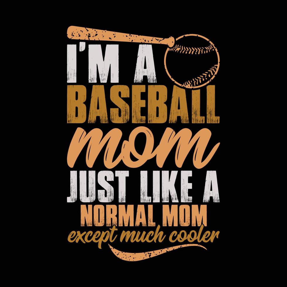 je suis une maman de baseball comme une maman normale sauf un fichier vectoriel graphique de cadeau de fête des mères beaucoup plus cool