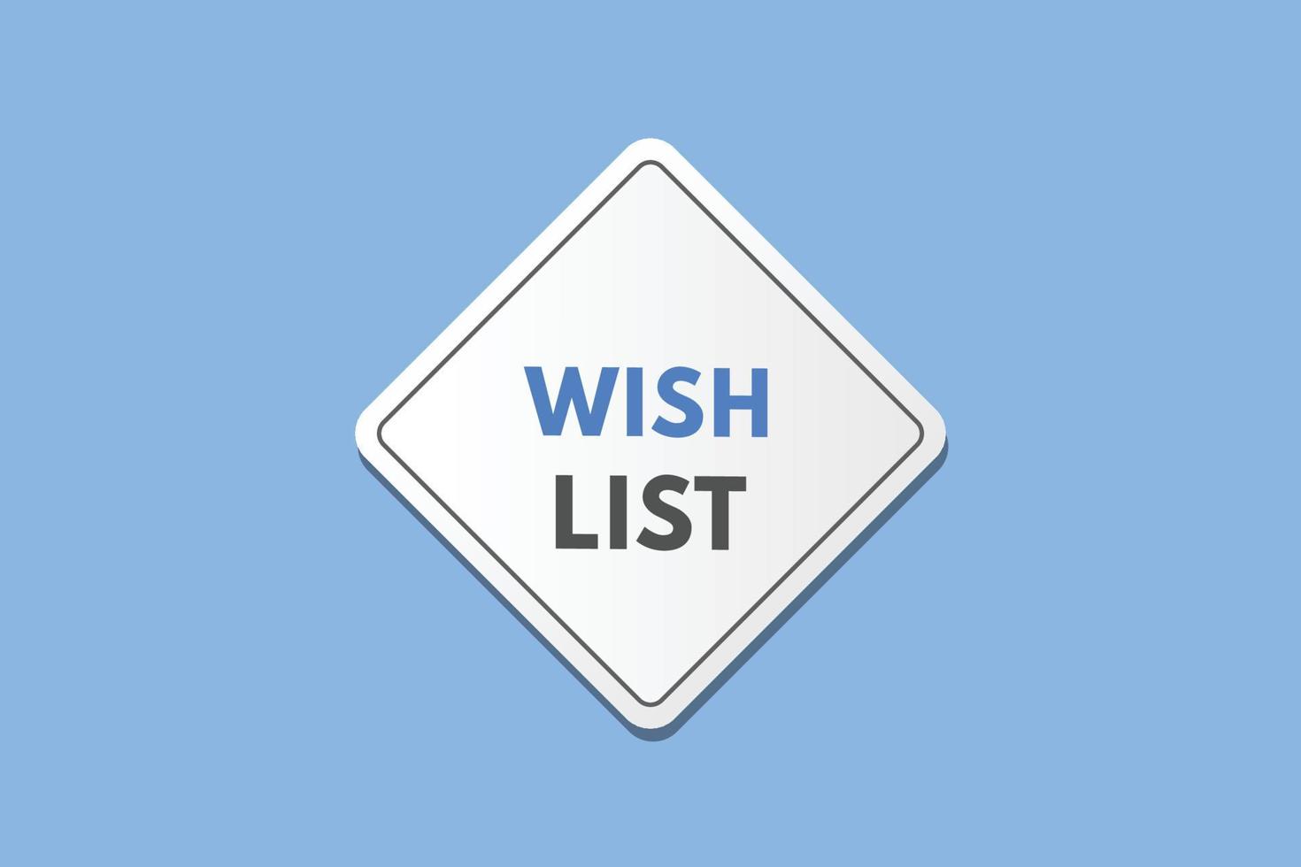 bouton liste de souhaits. liste de souhaits signe icône étiquette autocollant web vecteur