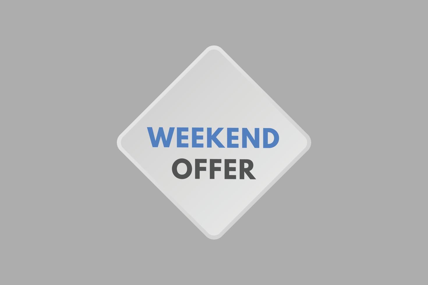 bouton d'offre de week-end. week-end offre signe icône étiquette autocollant web boutons vecteur