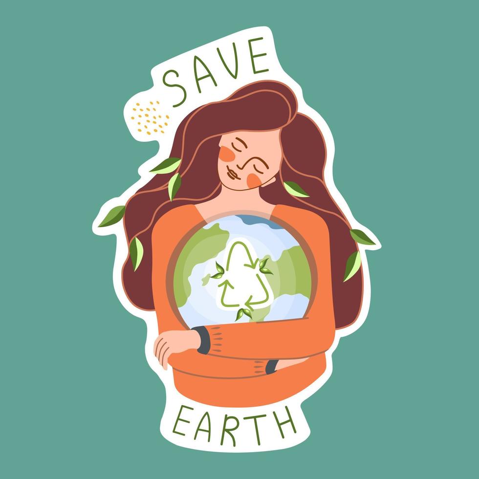 autocollant écologique. fille étreignant la planète. slogan sauver la terre. réutilisation. recycler. protection de l'environnement, concept de durabilité. respectueux de la nature. illustration vectorielle. vecteur