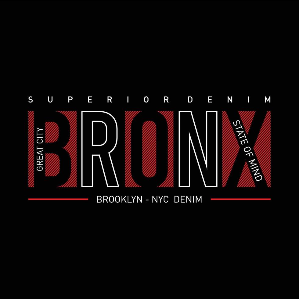 typographie bronx pour la conception de t-shirt, illustration vectorielle vecteur