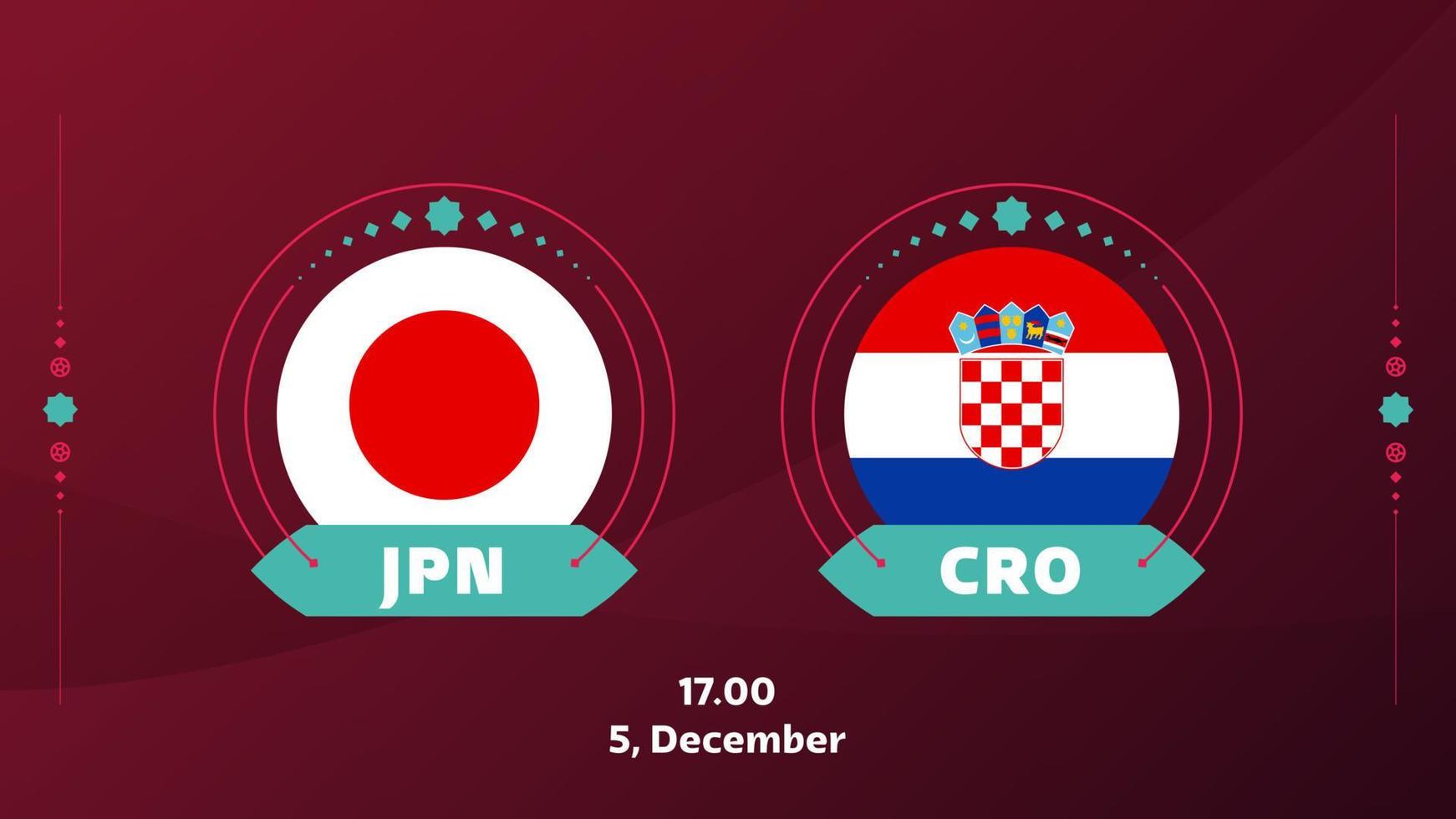 japon croatie séries éliminatoires de 16 matchs de football 2022. match de championnat du monde de football 2022 contre fond d'introduction des équipes, affiche de la compétition de championnat, illustration vectorielle vecteur