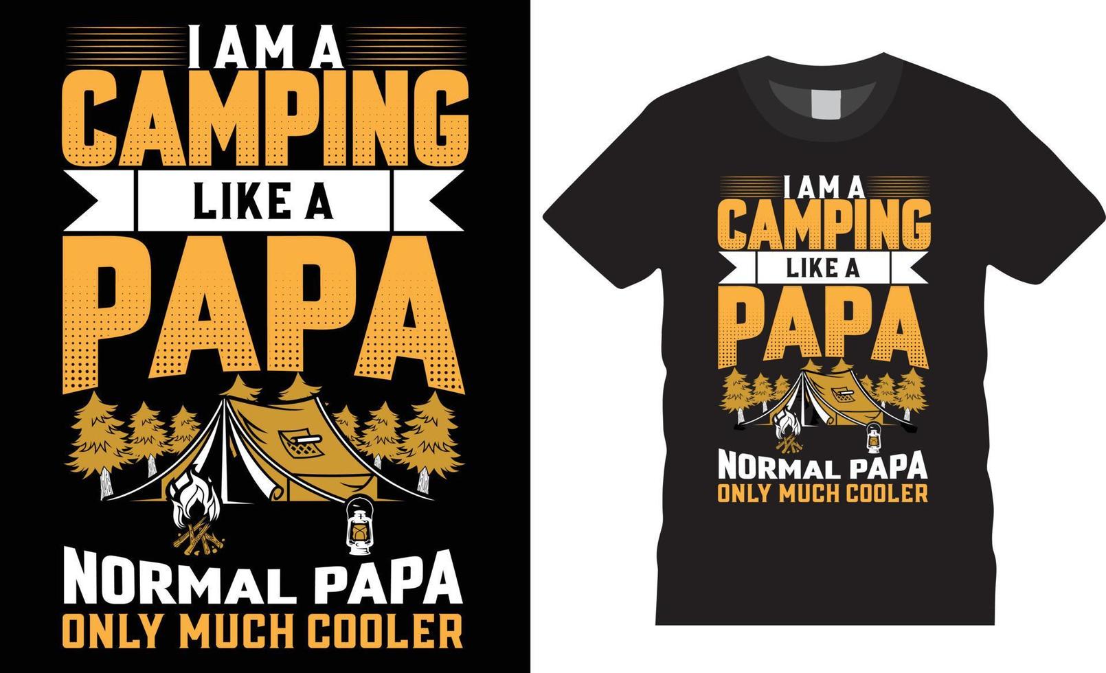 vecteur de conception de t-shirt créatif campeur. je suis un camping comme un