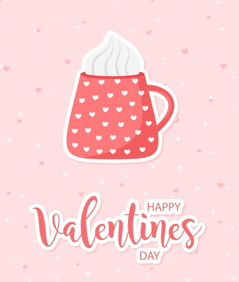 Saint Valentin belle carte d'amour. jolie tasse avec boisson chaude. belle affiche avec lettrage romantique. illustration vectorielle. vecteur