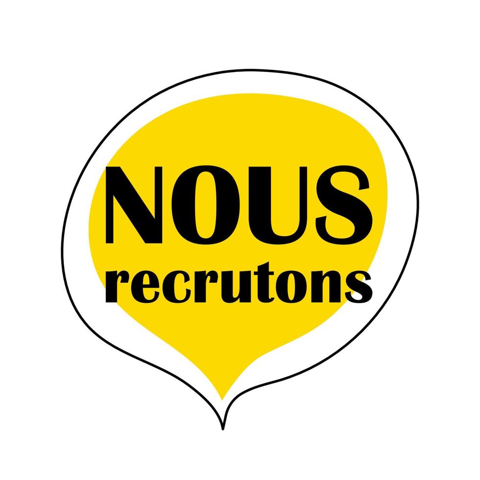 nous recrutons, nous recrutons en langue française vecteur