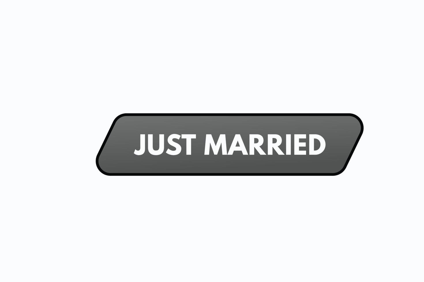 vecteurs de boutons juste mariés. signe étiquette bulle de dialogue vient de se marier vecteur
