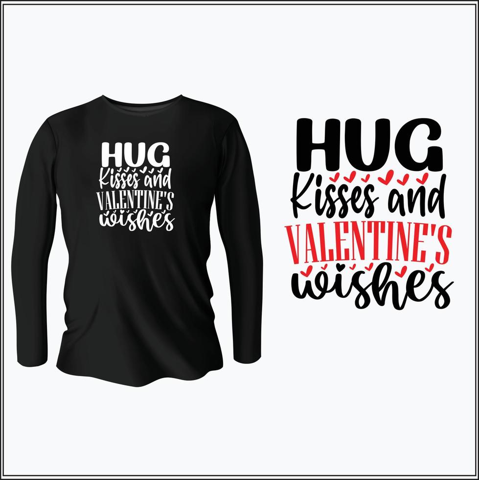 câlin bisous et conception de t-shirt de souhaits de la Saint-Valentin avec vecteur