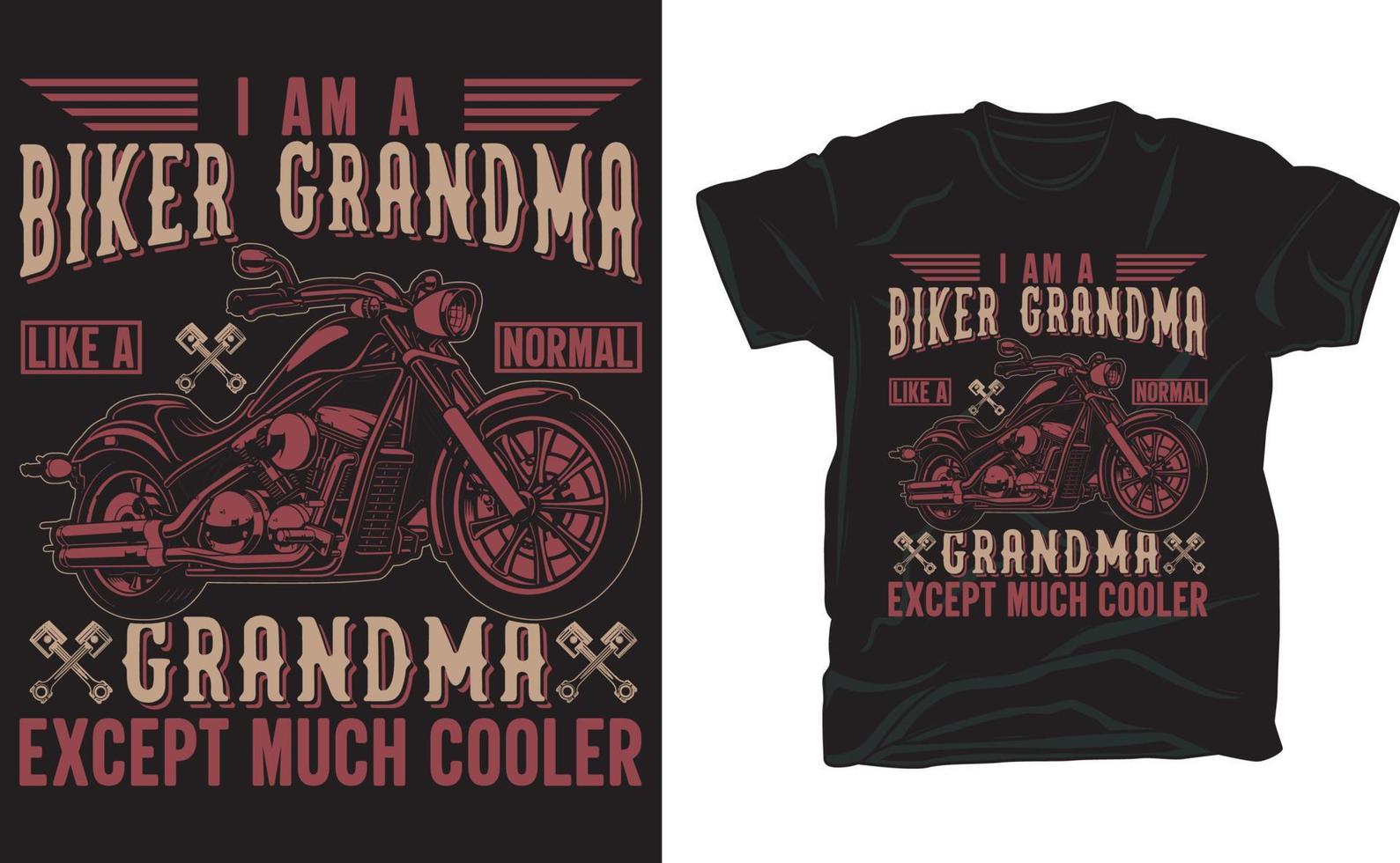 je suis une grand-mère motarde comme une grand-mère normale, sauf un design de t-shirt beaucoup plus cool pour les amoureux des motards vecteur