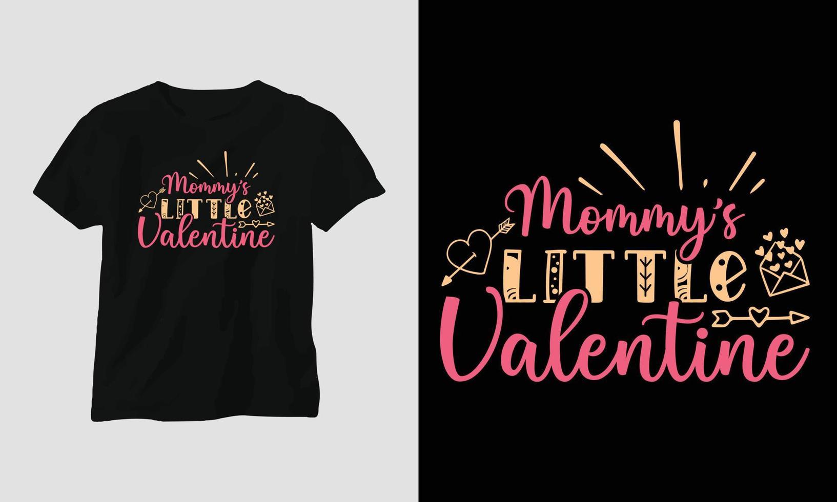 la petite Saint-Valentin de maman - conception de t-shirt de typographie de la Saint-Valentin avec coeur, flèche, baiser et citations de motivation vecteur