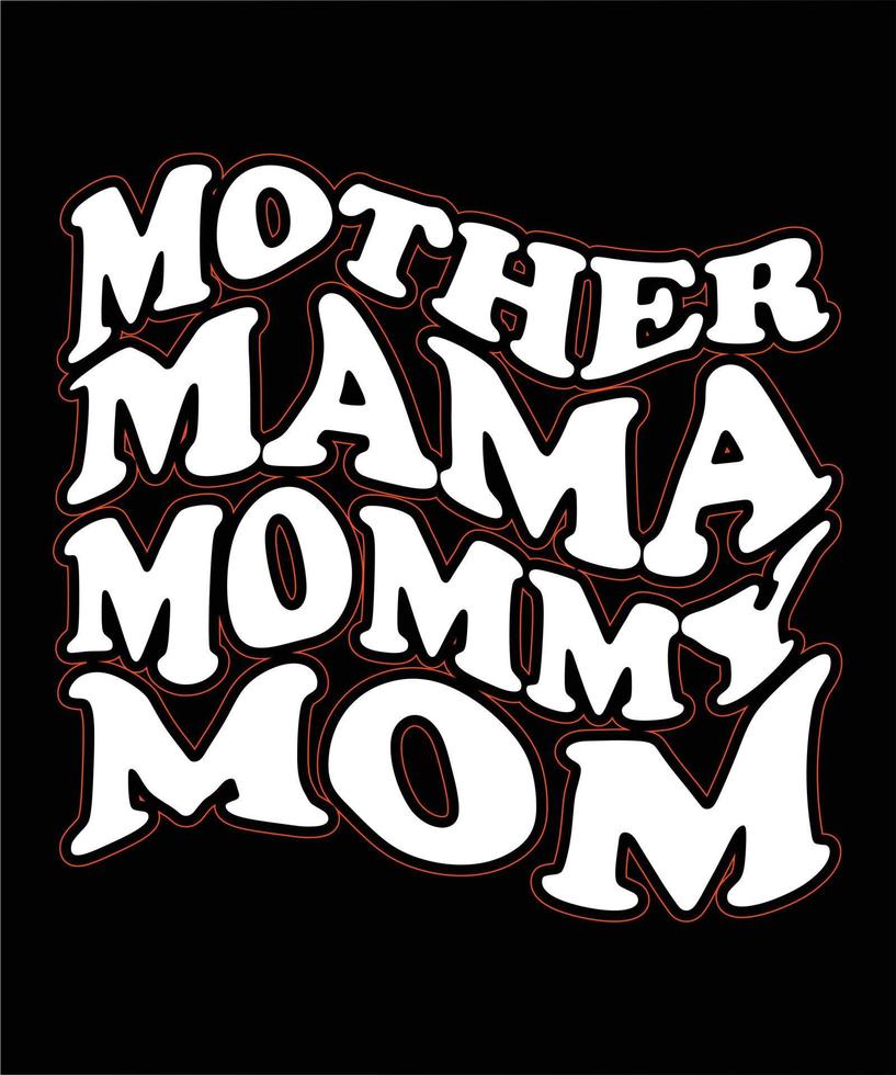 mère maman maman maman t-shirt design.eps vecteur