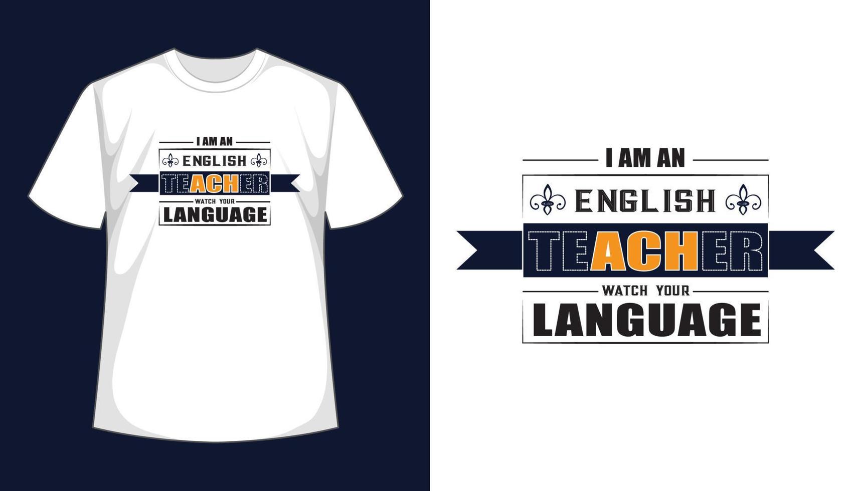 je suis un professeur d'anglais surveillez la conception de votre t-shirt de langue vecteur