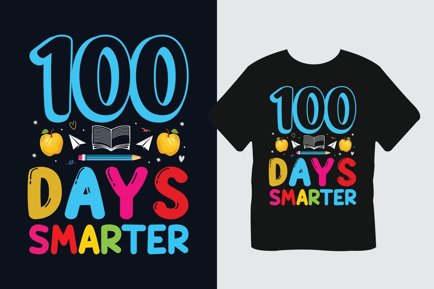 100 jours de design de t-shirt plus intelligent vecteur