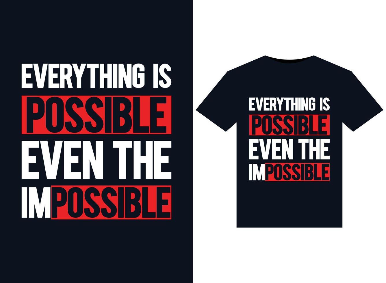 tout est possible même les illustrations impossibles pour la conception de t-shirts prêts à imprimer vecteur