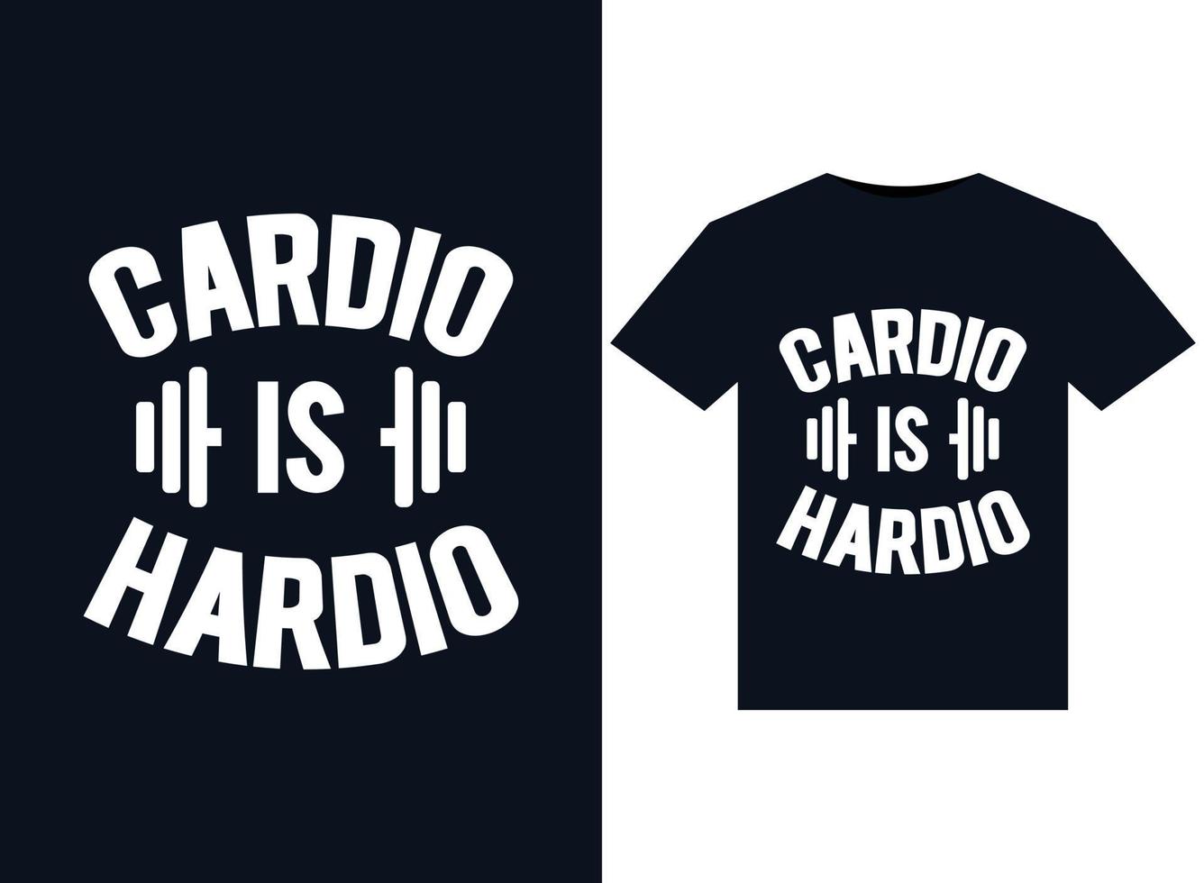 cardio is hardio illustrations pour la conception de t-shirts prêts à imprimer vecteur