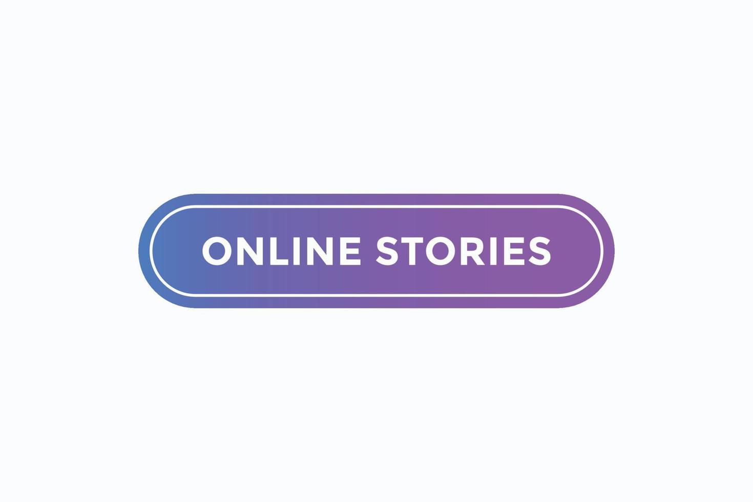 histoires en ligne cours bouton vectors.sign étiquette bulle histoires en ligne vecteur