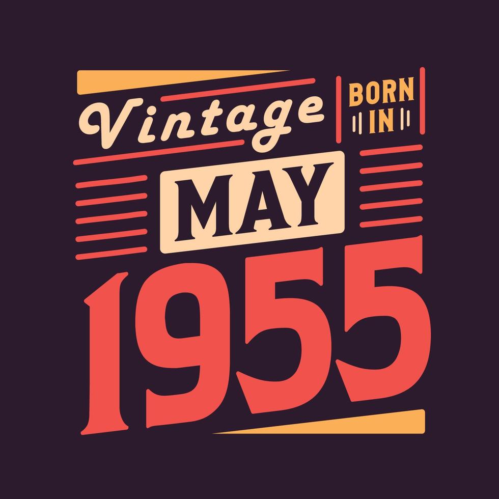 millésime né en mai 1955. né en mai 1955 anniversaire vintage rétro vecteur