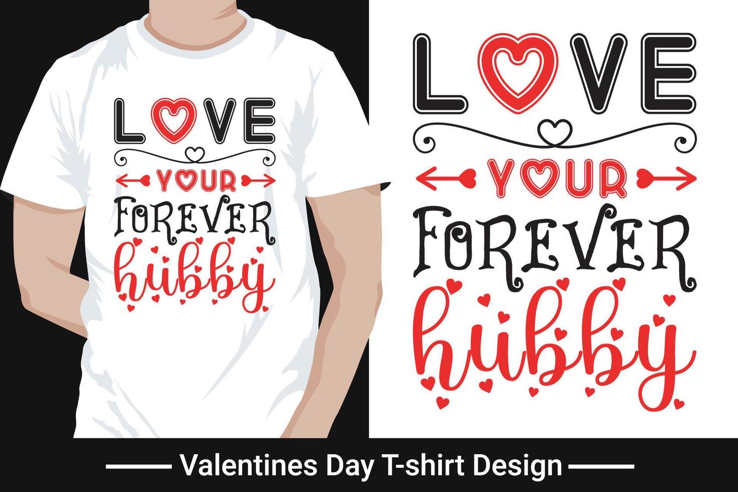 conception de t-shirt graphique, vecteur de typographie de la Saint-Valentin pour t-shirt