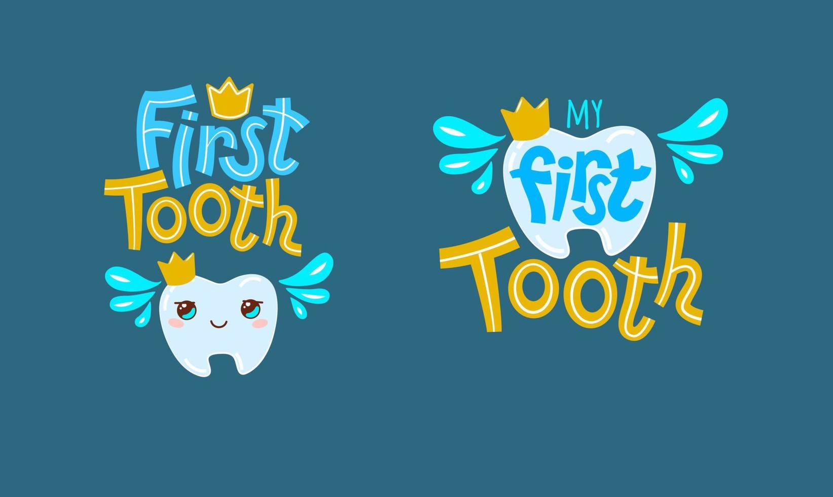 illustration de lettrage vectoriel de la première dent. félicitations pour le bébé, les parents sont prêts. affiche typographique avec devis de soins dentaires, icône de la dent, couronne.