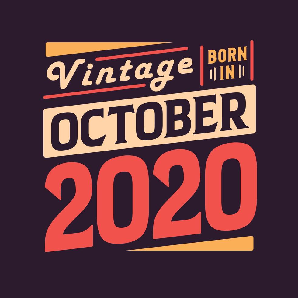 millésime né en octobre 2020. né en octobre 2020 anniversaire vintage rétro vecteur