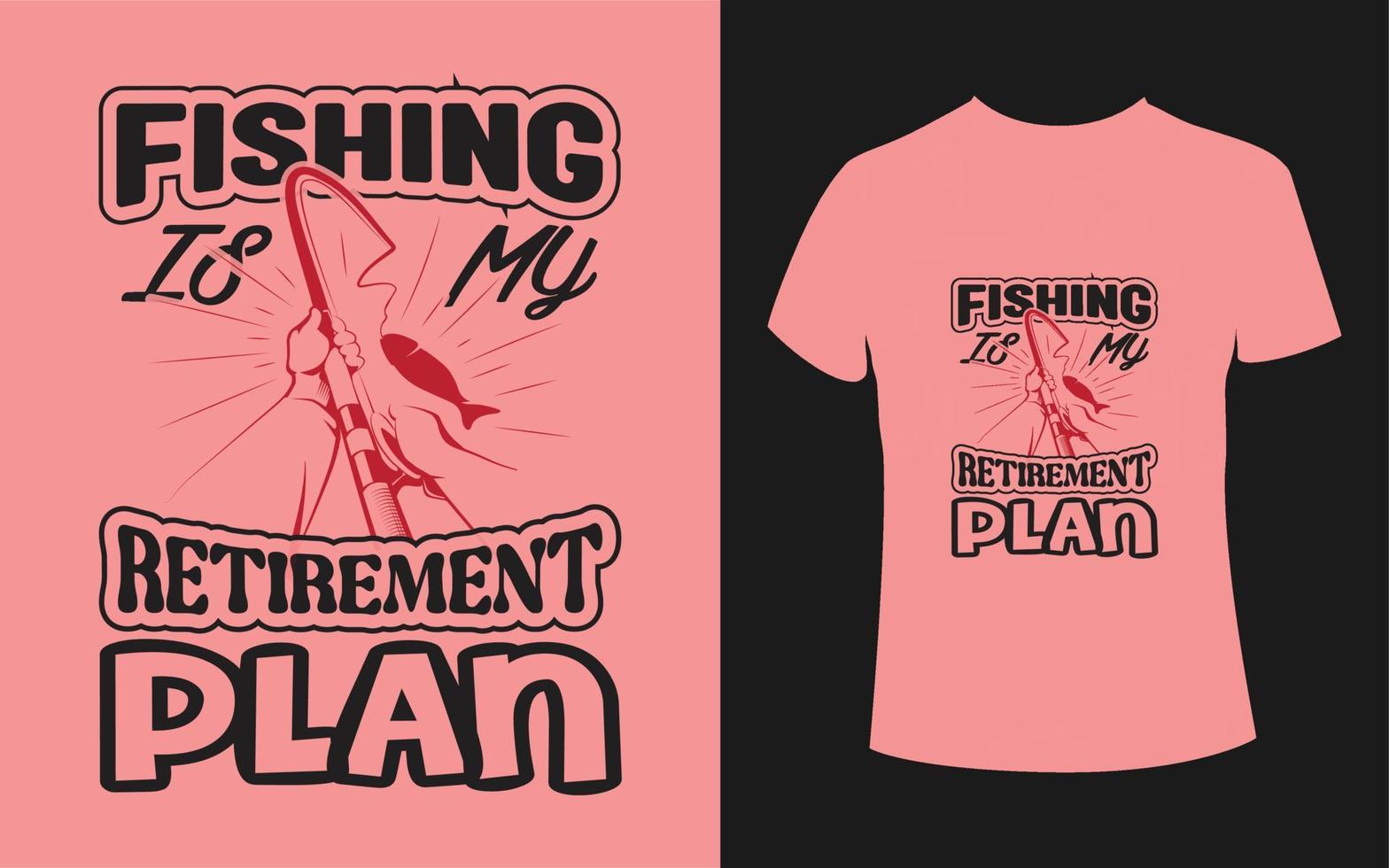 la pêche est mon plan de retraite t shirt design-élément vectoriel