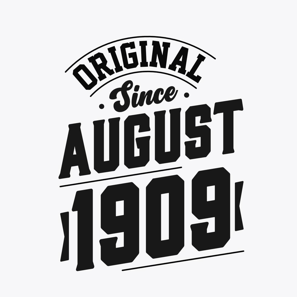 né en août 1909 anniversaire vintage rétro, original depuis août 1909 vecteur
