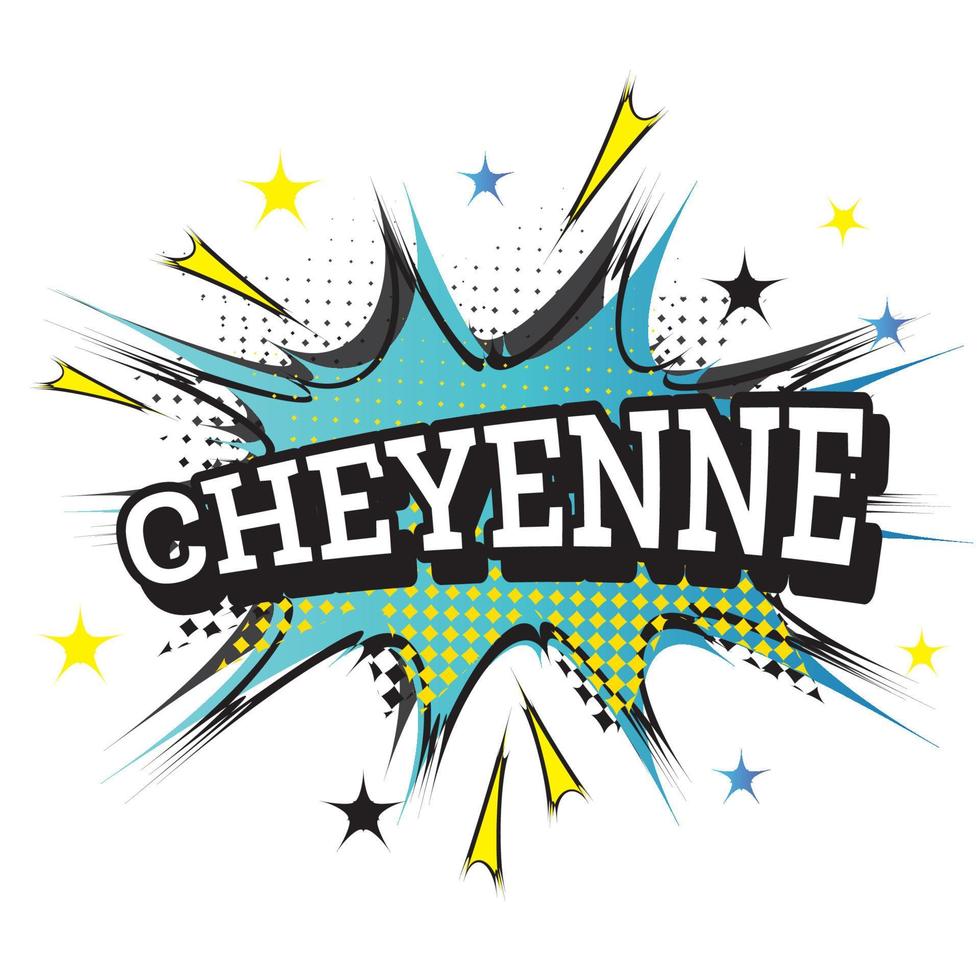 cheyenne. texte comique dans un style pop art. vecteur