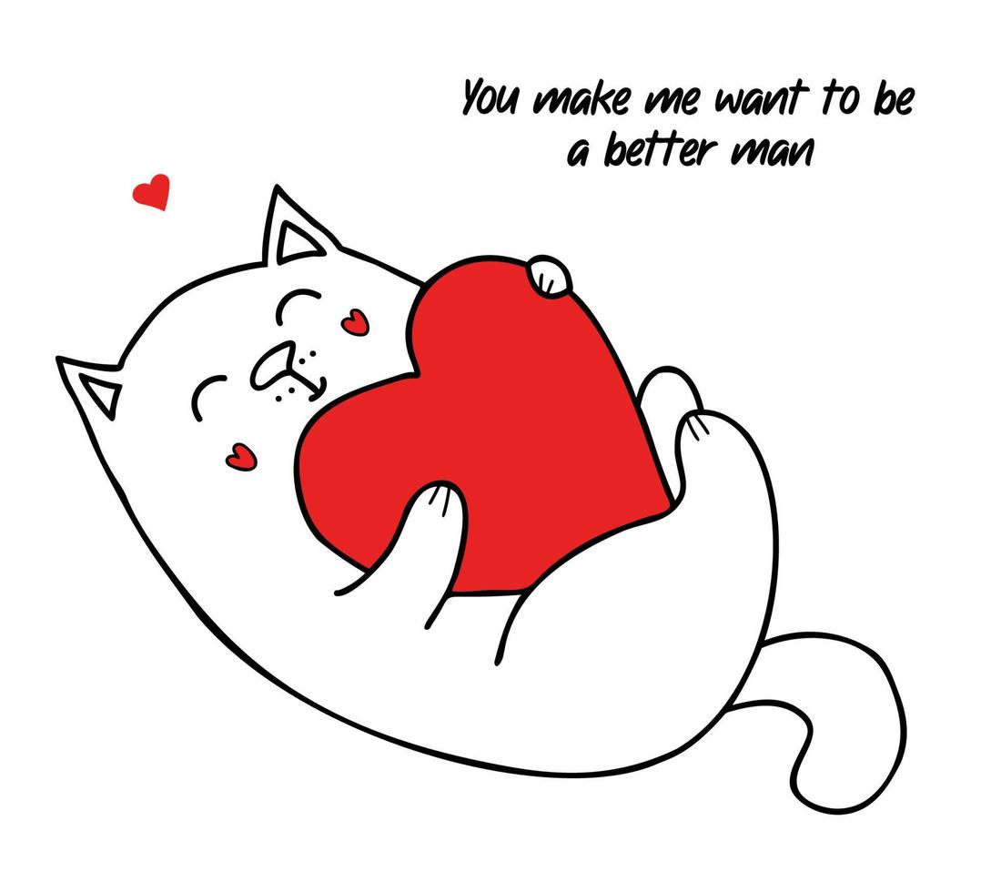 chat drôle avec grand coeur. illustration vectorielle dans un style doodle. carte de saint valentin cool avec une inscription tu me donnes envie d'être un homme meilleur. vecteur