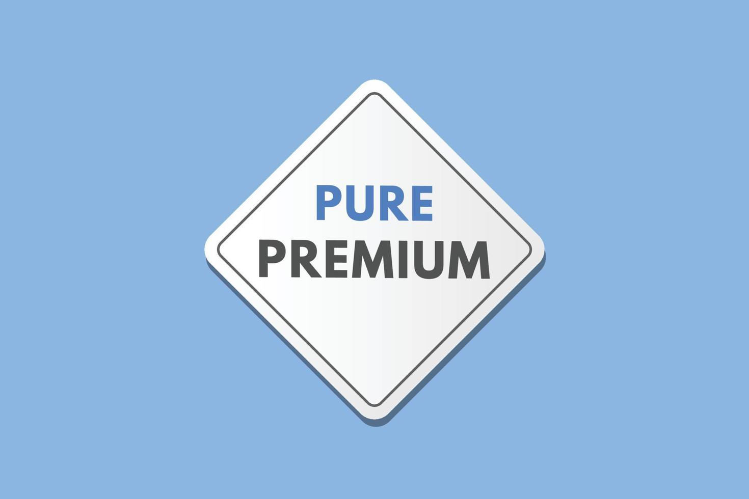 bouton de texte premium pur. signe premium pur icône étiquette autocollant web boutons vecteur