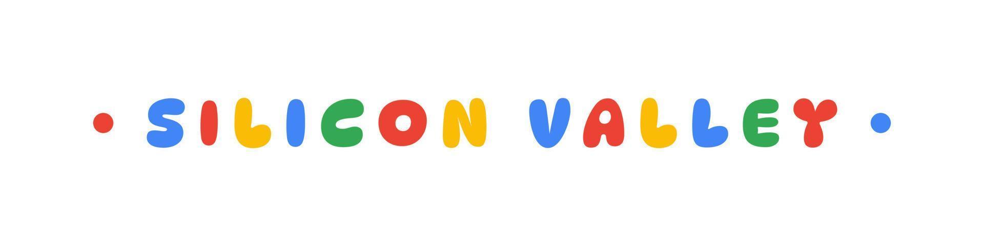 Silicon Valley, Californie. inscription multicolore. le concept d'un logo ou d'une inscription. illustration vectorielle vecteur