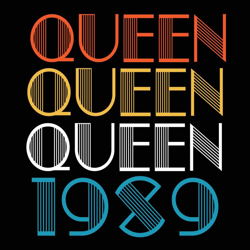 la reine est née en 1989 vecteur de sublimation anniversaire vintage
