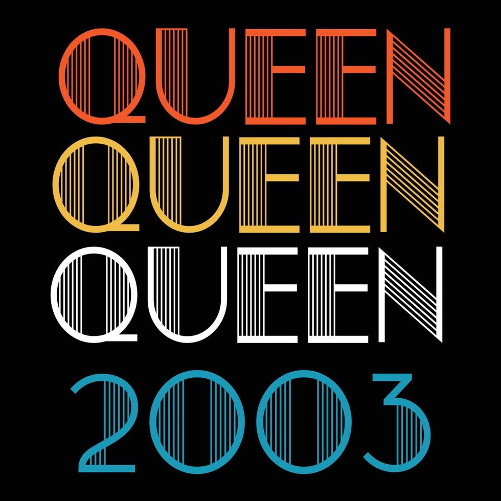 la reine est née en 2003 vecteur de sublimation anniversaire vintage