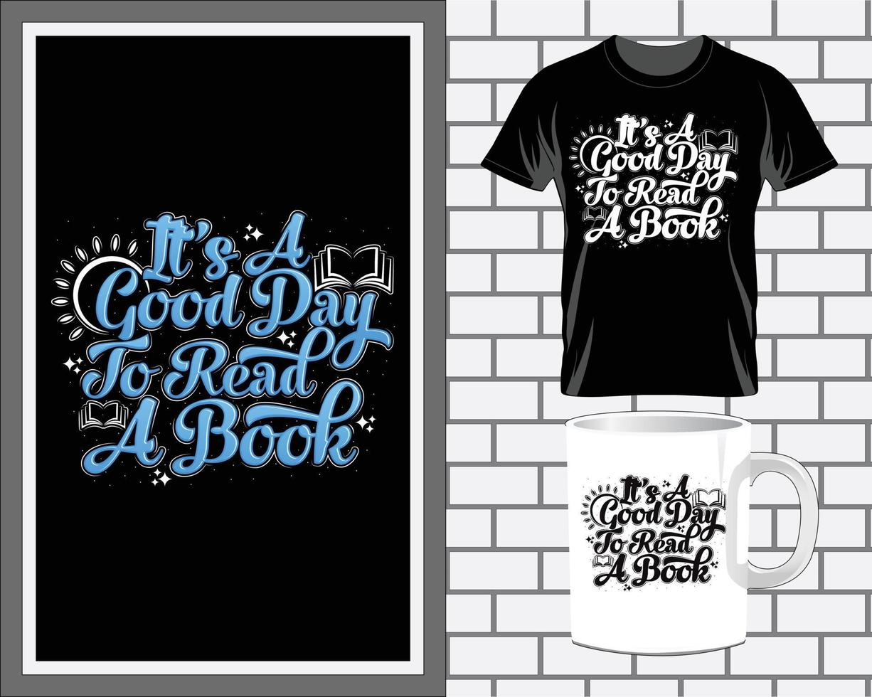 c'est une bonne journée livre citations typographie t shirt design vecteur