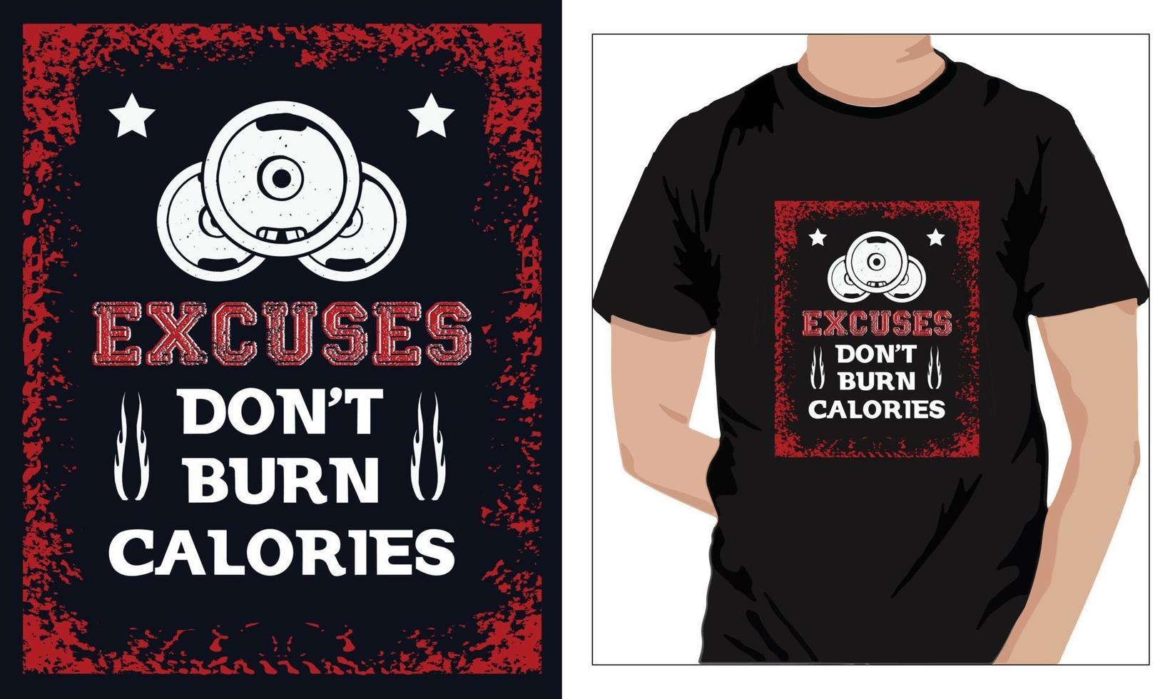 conception de t-shirts de fitness de gym excuses ne brûlez pas de calories vecteur