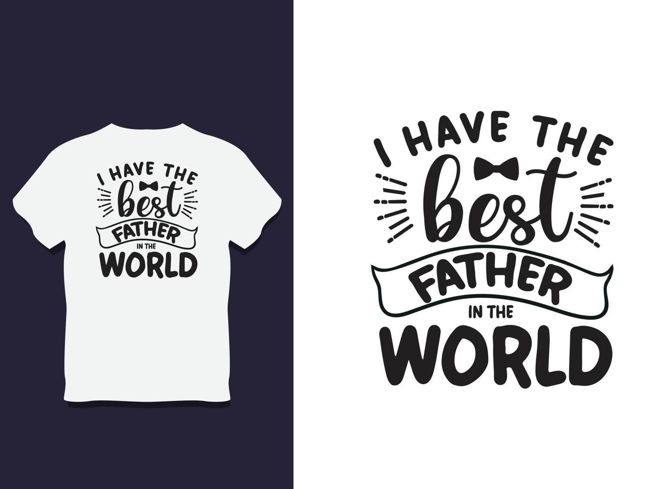 conception de t shirt typographie fête des pères avec vecteur