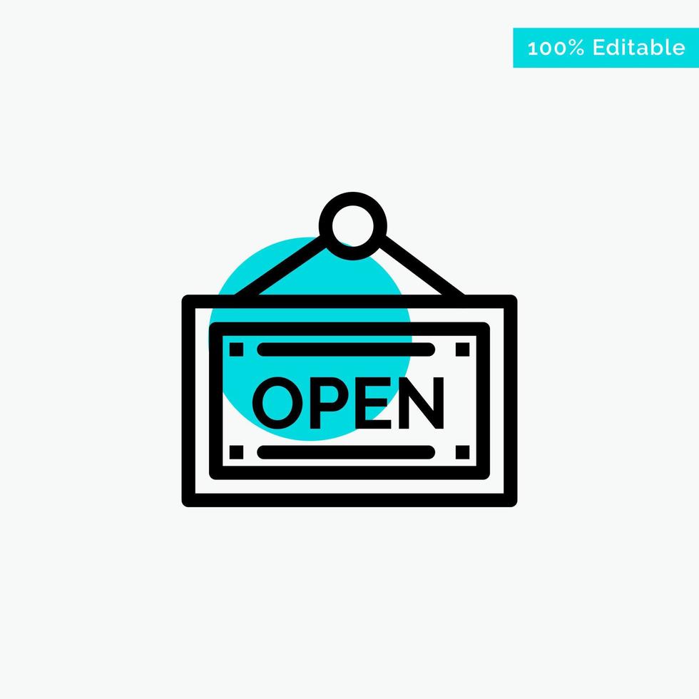 panneau de magasin ouvert icône de vecteur de point de cercle de surbrillance turquoise