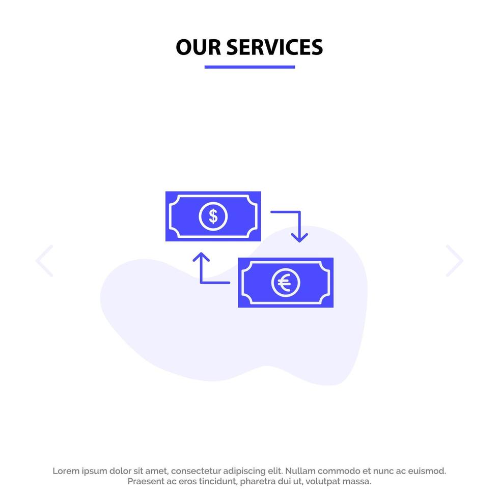 nos services échange entreprise dollar euro finance financier argent solide glyphe icône modèle de carte web vecteur