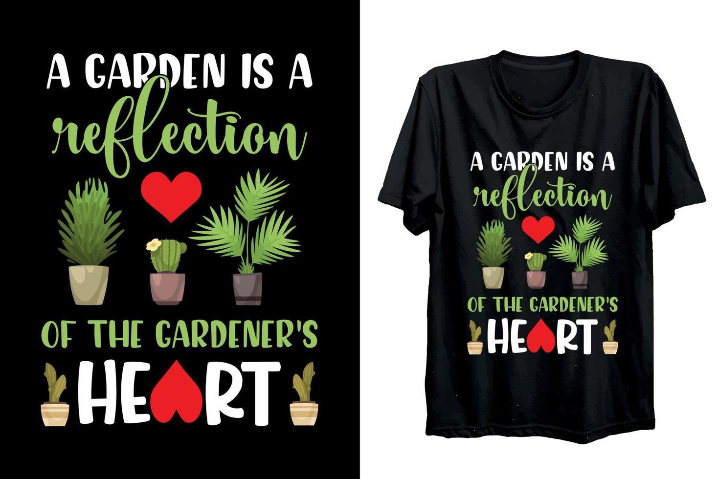 un jardin est le reflet du cœur du jardinier. amoureux des plantes et jardiniers, joli t-shirt de jardinage vecteur