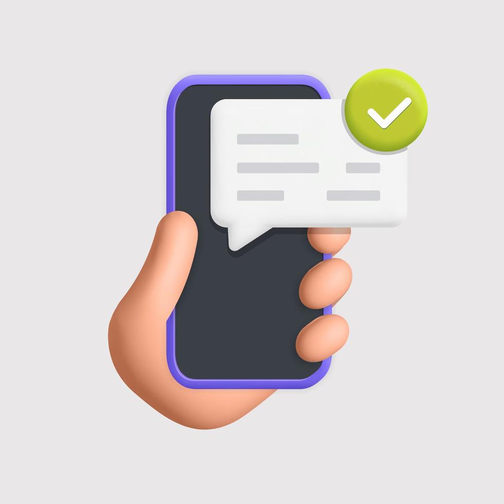 La main de vecteur 3d tient un smartphone avec une notification de notification de coche verte, un sms, une bulle de dialogue avec la mise à jour terminée ou le symbole de tâche effectuée