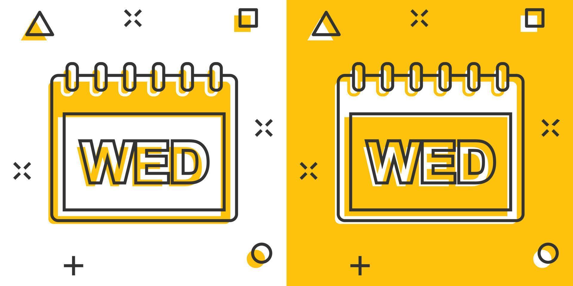 icône de page de calendrier de mercredi de dessin animé de vecteur dans le style comique. pictogramme d'illustration de signe de calendrier. concept d'effet d'éclaboussure d'entreprise de l'ordre du jour du mercredi.