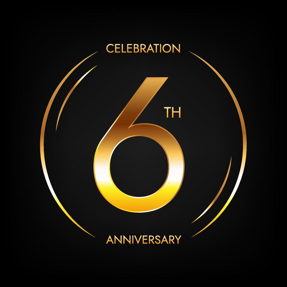 6e anniversaire. bannière de célébration d'anniversaire de six ans de couleur dorée brillante. logo circulaire avec un design numérique élégant. vecteur
