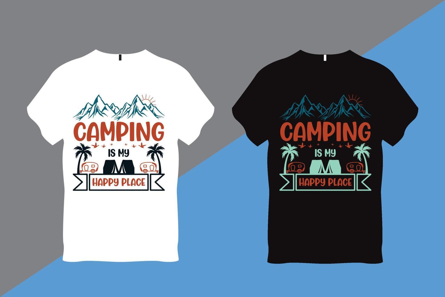 le camping est mon endroit heureux t-shirt citation de camping vecteur