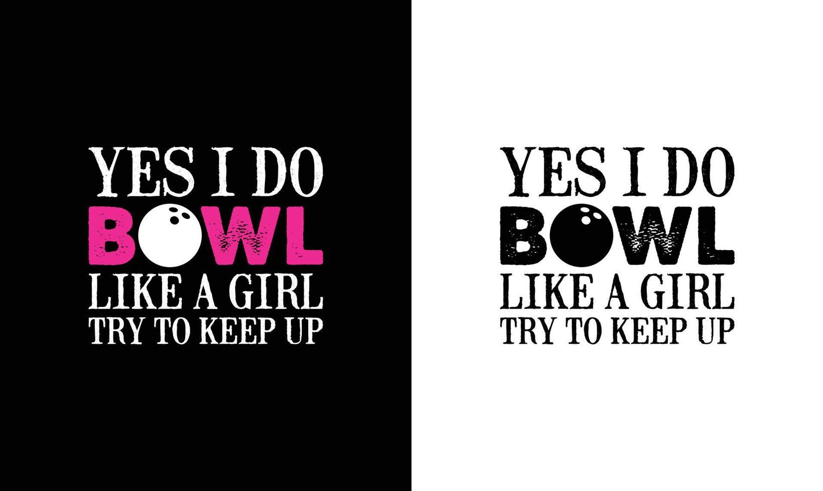 conception de t-shirt de citation de bowling, typographie vecteur