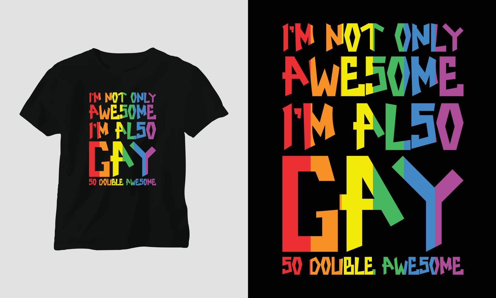 je ne suis pas seulement génial, je suis aussi gay, donc doublement génial - conception de t-shirts et de vêtements lgbt. impression vectorielle, typographie, affiche, emblème, festival, fierté, couple vecteur